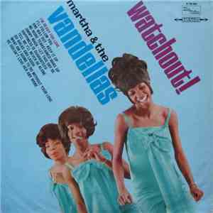 Martha Reeves & The Vandellas - Watchout!