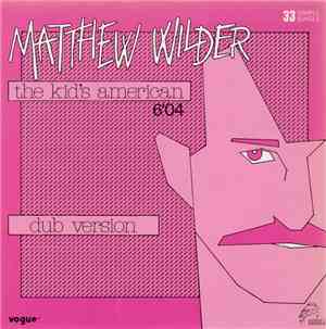 Matthew Wilder - The Kid's American