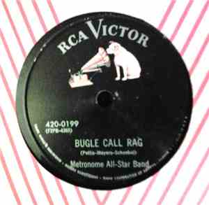 Metronome All-Star Band - Bugle Call Rag / One O'Clock Jump