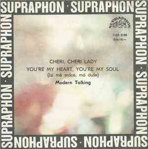 Modern Talking - Cheri, Cheri Lady / You're My Heart, You're My Soul (Jsi M ...