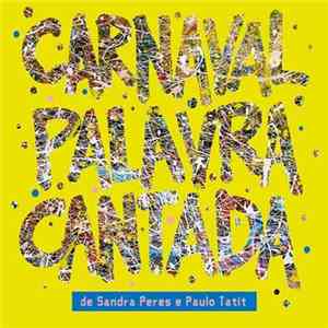 Palavra Cantada - Carnaval Palavra Cantada