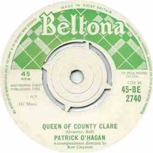Patrick O'Hagan - Queen Of Colare / The Irish Patrol