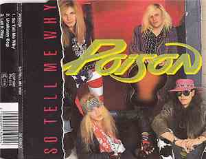 Poison  - So Tell Me Why