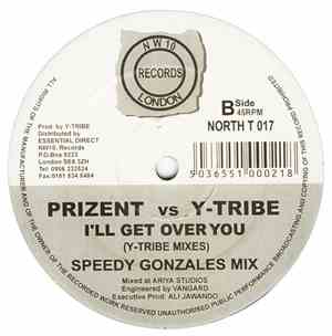 Prizent vs Y-Tribe - I'll Get Over You (Y-Tribe Mixes)