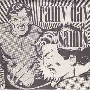 Rainy Day Saints - All So Unbelievable