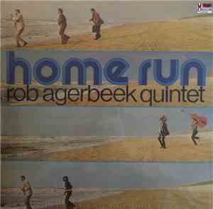 Rob Agerbeek Quintet - Home Run