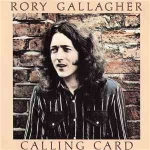 Rory Gallagher - Calling Card
