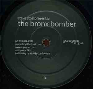 Steve Stoll - The Bronx Bomber