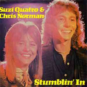Suzi Quatro & Chris Norman - Stumblin' In / A Stranger With You