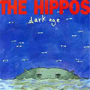 The Hippos - Dark Age