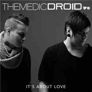 The Medic Droid - It's About Love (Acoustic)
