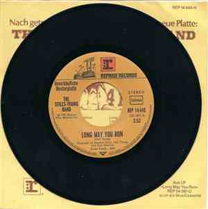 The Stills-Young Band - Long May You Run / 12/8 Blues (All The Same)