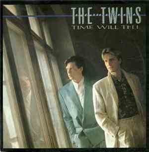 The Twins - Time Will Tell