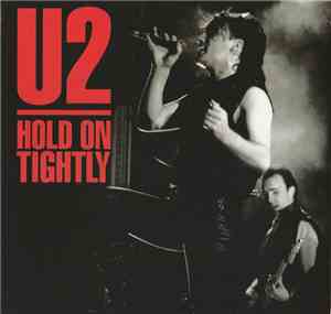 U2 - Hold On Tightly