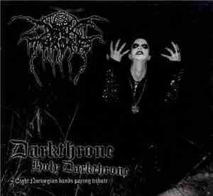 Various - Darkthrone Holy Darkthrone - Eight Norwegian Bands Paying Tribute
