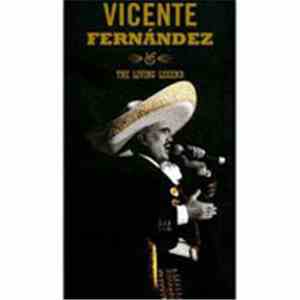 Vicente Fernández - The Living Legend