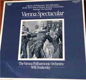 Vienna Philharmonic, Boskovsky - Vienna Spectacular