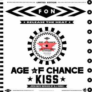 Age Of Chance - Kiss (Jack-Knife Remixes)