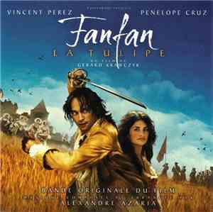 Alexandre Azaria - Fanfan La Tulipe (Bande Originale Du Film)