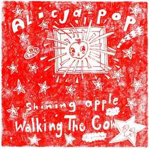 Alicja-Pop! - Shining Apple / Walking The Cow