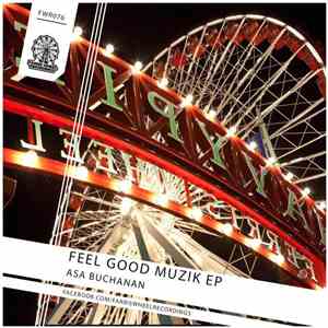 Asa Buchanan - Feel Good Muzik EP