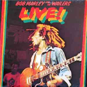Bob Marley & The Wailers - Live!