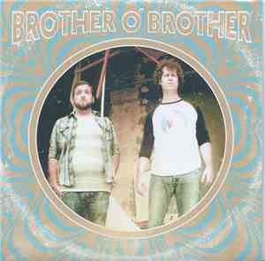 Brother O'Brother - The Itch / White Dove