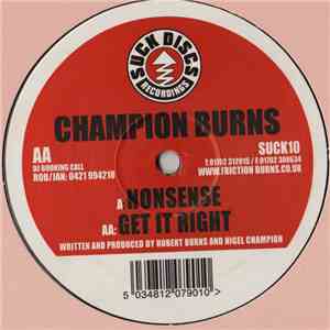 Champion Burns - Nonsense / Get It Right