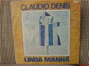 Claudio Denis - Linda Manhã