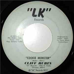 Cliff Rubin - Cookie Monster / (Open Up Your) Flyin' Saucer, Baby
