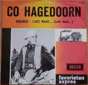Co Hagedoorn - Bonanza / Lach Maar... (Lach Doch...)