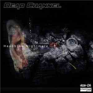 Dead Channel - Headblow Nightmare