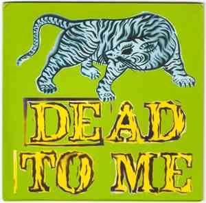 Dead To Me - Wait For It...