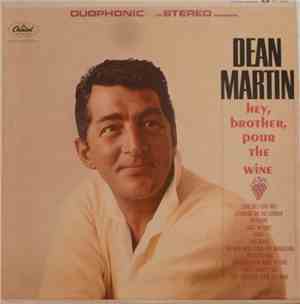 Dean Martin - Hey, Brother, Pour The Wine