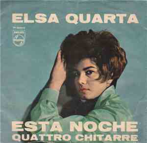 Elsa Quarta - Esta Noche / Quattro Chitarre