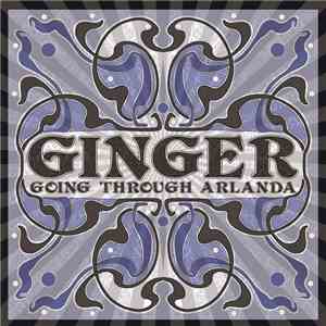 Ginger  - Going Through Arlanda