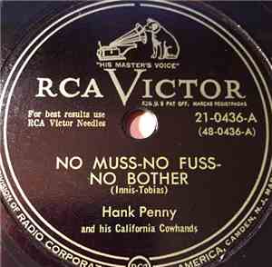 Hank Penny And His California Cowhands - No Muss-No Fuss-No Bother / A Bad  ...