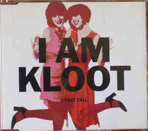 I Am Kloot - 3 Feet Tall
