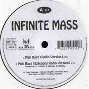 Infinite Mass - Mah Boyz