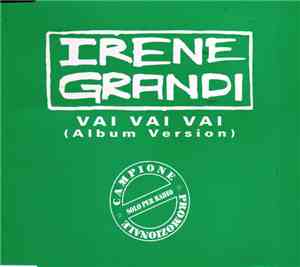 Irene Grandi - Vai Vai Vai (Album Version)