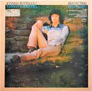 Johnny Rodriguez  - Reflecting