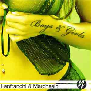Lanfranchi & Marchesini - Boys & Girls