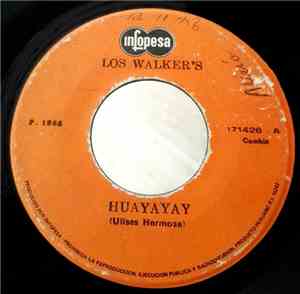 Los Walker's - Huayayay