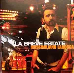 Massimiliano Larocca - La Breve Estate