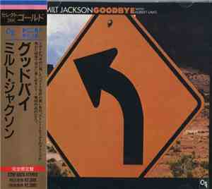 Milt Jackson With Hubert Laws - Goodbye