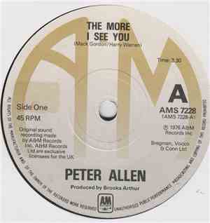 Peter Allen - The More I See You