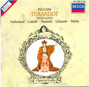 Puccini, Sutherland, Pavarotti, Caballé, Mehta - Turandot - Highlights