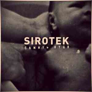 Sirotek - Память Отца
