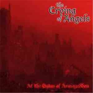 The Crying Of Angels - At The Gates Of Armageddon