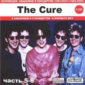 The Cure - The Cure часть 5-6 (Коллекция альбомов и концертов (1983-2001) ( ...
